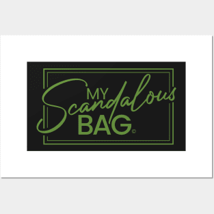 Copy of My Scandalous Bag - Green Posters and Art